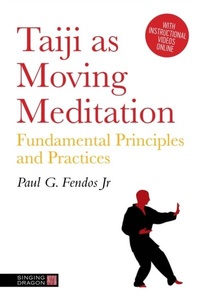 Abbildung von: Taiji As Moving Meditation - Singing Dragon