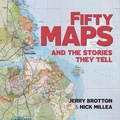 Cover: Fifty Maps and the Stories they Tell - Bodleian Library