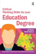 Cover: Critical Thinking Skills for your Education Degree - Critical Publishing Ltd