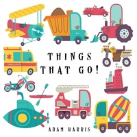Enlarge image Cover: Things That Go! - Young Dreamers Press