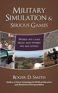 Cover: Military Simulation & Serious Games - Modelbenders LLC