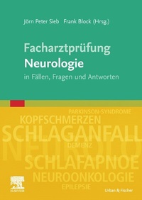 Abbildung von: Facharztprüfung Neurologie - Urban & Fischer