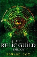 Cover: The Relic Guild Trilogy - Gollancz