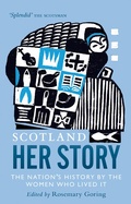 Cover: Scotland: Her Story - Polygon An Imprint of Birlinn Limited