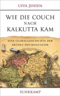 Cover: Wie die Couch nach Kalkutta kam - Suhrkamp