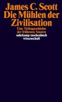 Cover: Die Mühlen der Zivilisation - Suhrkamp