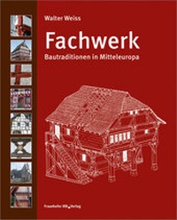 Enlarge image Cover: Fachwerk. - Fraunhofer IRB Verlag