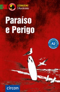 Abbildung von: Paraíso e Perigo - Circon Verlag GmbH