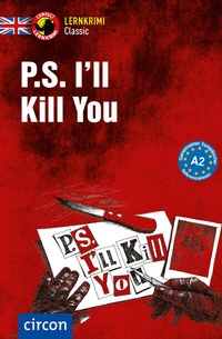 Abbildung von: P.S. I'll Kill You - Circon Verlag GmbH