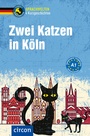 Cover: Zwei Katzen in Köln - Circon Verlag GmbH