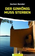 Cover: Der Gink&ouml;nig muss sterben - Oertel u. Sp&ouml;rer