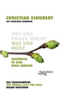 Cover: Was uns krank macht - was uns heilt - Korrektur Verlag