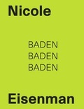 Cover: Nicole Eisenman. Baden Baden Baden - K&ouml;nig, Walther