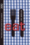 Cover: Eat: Los Angeles - Prospect Park Books
