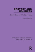 Cover: Ecstasy and Holiness - Routledge
