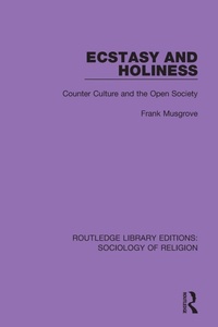 Enlarge image Cover: Ecstasy and Holiness - Routledge