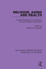 Cover: Religion, Aging and Health - Routledge