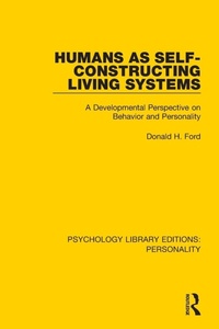 Enlarge image Cover: Humans as Self-Constructing Living Systems - Routledge