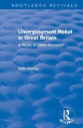 Cover: Unemployment Relief in Great Britain - Routledge
