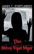 Cover: The Steel Van Man - Ashian Ink Publishing