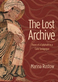 Enlarge image Cover: The Lost Archive - Princeton University Press