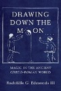 Cover: Drawing Down the Moon - Princeton University Press