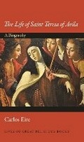 Cover: The Life of Saint Teresa of Avila - Princeton University Press