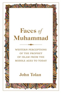 Enlarge image Cover: Faces of Muhammad - Princeton University Press