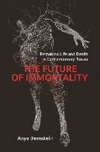 Enlarge image Cover: The Future of Immortality - Princeton University Press