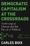 Cover: Democratic Capitalism at the Crossroads - Princeton University Press