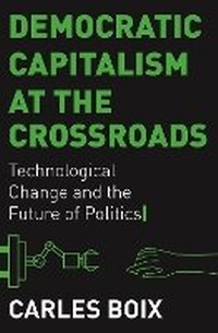 Enlarge image Cover: Democratic Capitalism at the Crossroads - Princeton University Press