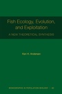 Cover: Fish Ecology, Evolution, and Exploitation - Princeton University Press