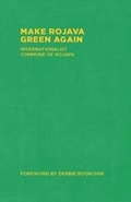 Cover: Make Rojava Green Again 2018 - Dog Section Press