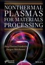 Cover: Nonthermal Plasmas for Materials Processing - Wiley