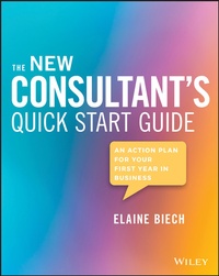 Abbildung von: The New Consultant's Quick Start Guide - Wiley
