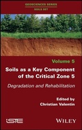Cover: Soils as a Key Component of the Critical Zone 5 - Wiley