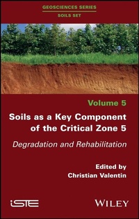 Enlarge image Cover: Soils as a Key Component of the Critical Zone 5 - Wiley
