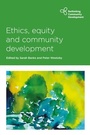 Cover: Ethics, Equity and Community Development - Policy Press