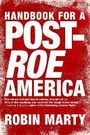 Cover: A Handbook for a Post-Roe America - Seven Stories Press,U.S.