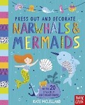 Cover: Press Out and Decorate: Narwhals and Mermaids - Nosy Crow Ltd