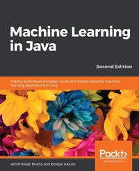 Enlarge image Cover: Machine Learning in Java - Packt Publishing