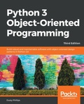 Cover: Python 3 Object-Oriented Programming - Packt Publishing Limited