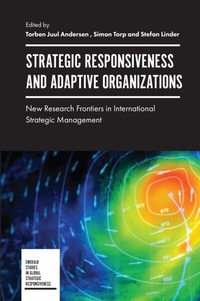 Enlarge image Cover: Strategic Responsiveness and Adaptive Organizations - Emerald Publishing Limited