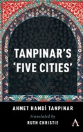 Cover: Tanpinar's 'Five Cities' - Anthem Press