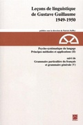 Cover: Lecons de linguistique de Gustave Guillaume, 1949-1950 - Presses de L'Universite Laval