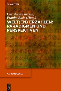 Abbildung von: Welt(en) erzählen: Paradigmen und Perspektiven - De Gruyter