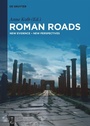 Cover: Roman Roads - De Gruyter