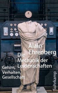 Abbildung von: Die Mechanik der Leidenschaften - Suhrkamp