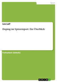 Abbildung von: Doping im Spitzensport. Ein Überblick - GRIN Verlag
