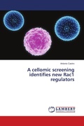 Cover: A cellomic screening identifies new Rac1 regulators - LAP Lambert Academic Publishing